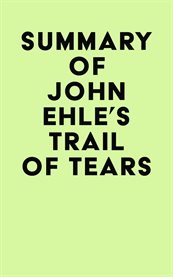 Summary of john ehle's trail of tears cover image