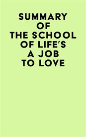 Summary of the school of life's a job to love cover image