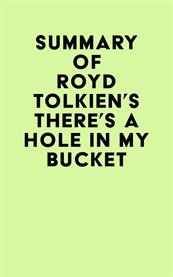 Summary of royd tolkien's there's a hole in my bucket cover image