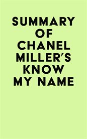 Summary of chanel miller's know my name cover image