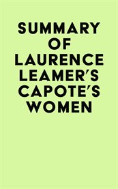 Summary of laurence leamer's capote's women cover image