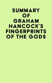 Summary of graham hancock's fingerprints of the gods cover image