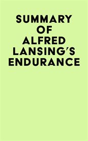Summary of alfred lansing's endurance cover image
