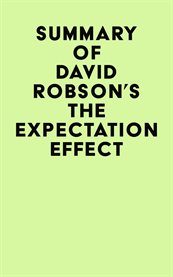 Summary of david robson's the expectation effect cover image