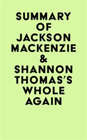 Summary of jackson mackenzie & shannon thomas's whole again cover image