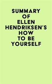 Summary of ellen hendriksen's how to be yourself cover image