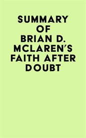 Summary of brian d. mclaren's faith after doubt cover image