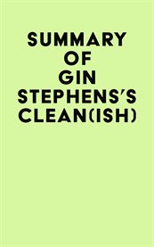 Summary of gin stephens's clean(ish) cover image