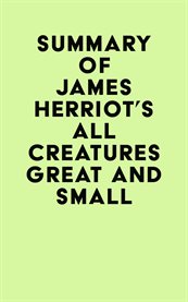 Summary of james herriot's all creatures great and small cover image
