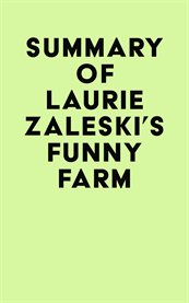 Summary of laurie zaleski's funny farm cover image