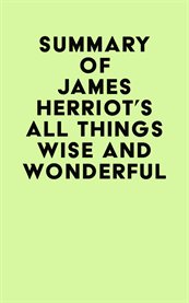 Summary of james herriot's all things wise and wonderful cover image