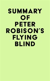 Summary of peter robison's flying blind cover image