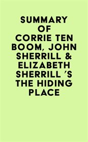 Summary of  corrie ten boom, john sherrill & elizabeth sherrill 's the hiding place cover image