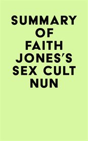 Summary of faith jones's sex cult nun cover image