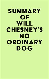 Summary of will chesney's no ordinary dog cover image