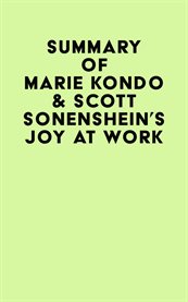 Summary of marie kondo & scott sonenshein's joy at work cover image
