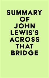 Summary of john lewis's across that bridge cover image
