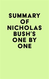 Summary of nicholas bush's one by one cover image