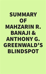 Summary of mahzarin r. banaji & anthony g. greenwald's blindspot cover image