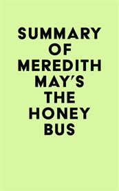 Summary of meredith may's the honey bus cover image