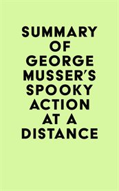 Summary of george musser's spooky action at a distance cover image