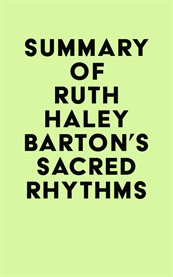 Summary of ruth haley barton's sacred rhythms cover image