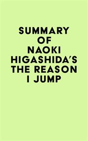 Summary of naoki higashida's the reason i jump cover image