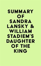 Summary of Sandra Lansky & William Stadiem's Daughter of the King cover image