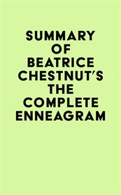 Summary of Beatrice Chestnut's The Complete Enneagram cover image
