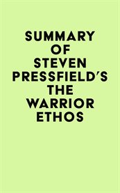 Summary of steven pressfield's the warrior ethos cover image