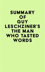 Summary of guy leschziner's the man who tasted words cover image
