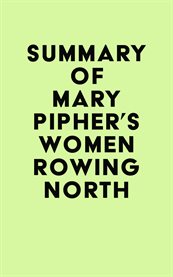 Summary of Mary Pipher's Women Rowing North cover image
