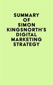 Summary of Simon Kingsnorth's Digital Marketing Strategy cover image