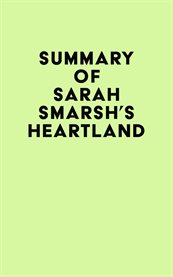 Summary of Sarah Smarsh's Heartland cover image