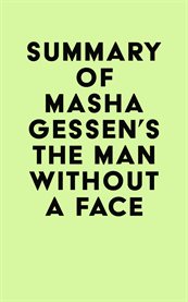 Summary of Masha Gessen's The Man Without a Face cover image