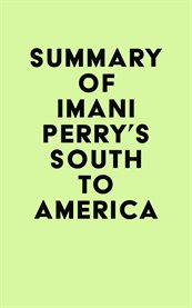 Summary of Imani Perry's South to America cover image