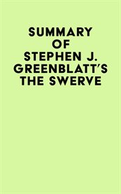 Summary of Stephen J. Greenblatt's The Swerve cover image