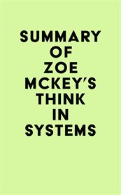 Summary of Zoe McKey's Think in Systems cover image
