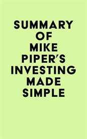 Summary of mike piper's investing made simple cover image