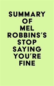 Summary of mel robbins's stop saying you're fine cover image