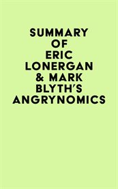 Summary of eric lonergan & mark blyth's angrynomics cover image