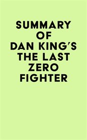 Summary of dan king's the last zero fighter cover image