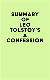 Summary of leo tolstoy's a confession cover image
