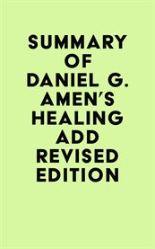 Summary of daniel g. amen's healing add cover image