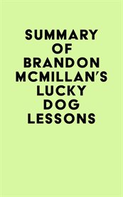Summary of brandon mcmillan's lucky dog lessons cover image