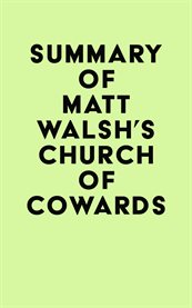 Summary of matt walsh's church of cowards cover image