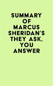 Summary of marcus sheridan's they ask, you answer cover image