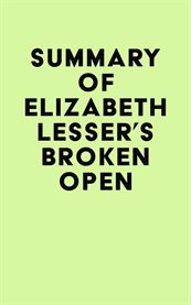 Summary of elizabeth lesser's broken open cover image
