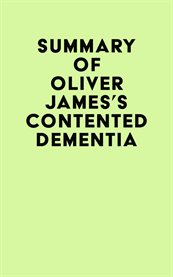 Summary of oliver james's contented dementia cover image