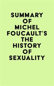 Summary of michel foucault's the history of sexuality cover image
